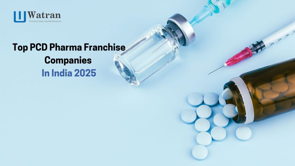 Top PCD Pharma Franchise Companies 
In India 2025